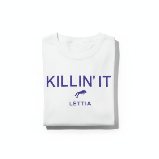 LETTIA Killin It T Shirt 1